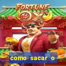 como sacar o dinheiro do jogo fortune tiger no celular